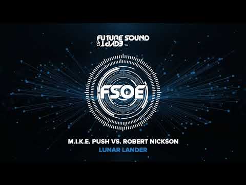 M.I.K.E. Push vs Robert Nickson - Lunar Lander [Short Edit]