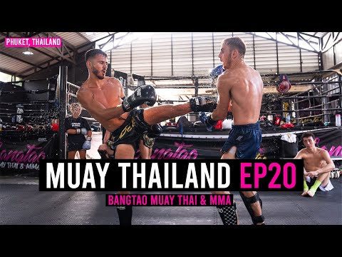 Muay Thailand EP20 - Bangtao Muay Thai & MMA