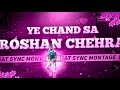 Ye Chand Sa Roshan Chehra Free Fire Best Edited Beat Sync Montage