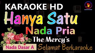Download lagu Karaoke Hanya Satu - The Mercy's (Ver. EPR) nada pria A || Quality HD || Nada Rendah. mp3