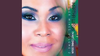 I'm Not Coming Down by Martha Wash