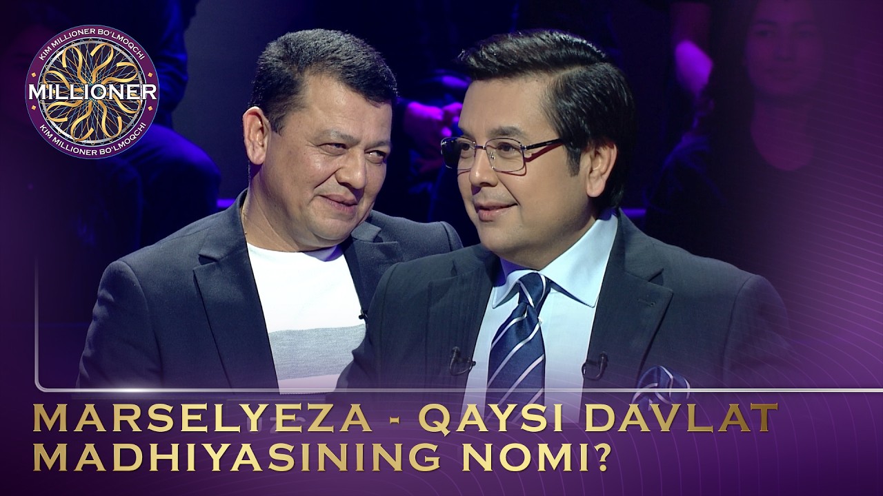 Kim Millioner Bo‘lmoqchi? - MARSELYEZA - QAYSI DAVLAT MADHIYASINING NOMI?