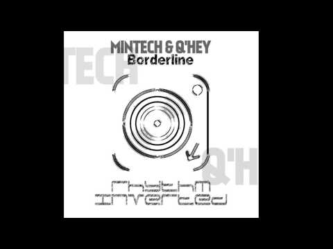 Mintech & Q'Hey - Borderline (Original Mix) [Rhythm Inverted]