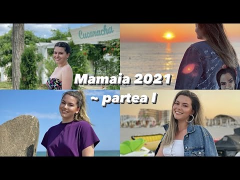 Vlog de călătorie: Mare 🌊 || Mamaia 2021 ☀️ || partea I