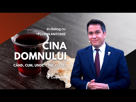 🎙 Dialog ⎟ Cina Domnului -  Când, Cum, Unde, Cine, Cu Ce? ⎟ cu Florin Antonie