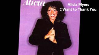 Alicia Myers / I Want to Thank You
