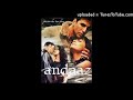 Andaaz 2003 Rabba Ishq Na Hove