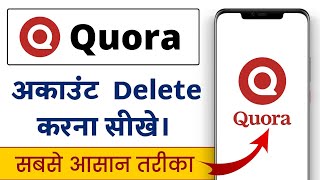 Quora account delete kaise kare | How to delete quora account permanently | deactivate quora account