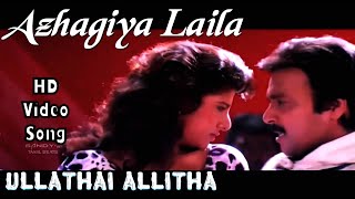 Azhagiya Laila  Ullathai Allitha HD Video Song + H