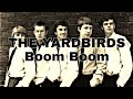 THE YARDBIRDS - Boom Boom (Lyric Video)