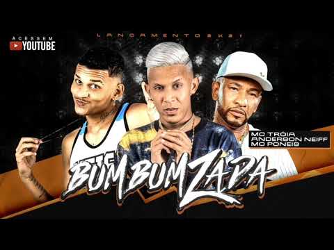 🔴 MC TROIA E ANDERSON NEIFF E MC PONEIS - BUMBUMZADA
