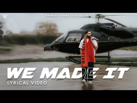 We Made It (Lyrical) — watch video