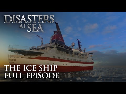Disasters at Sea - Season 1 Episode 5 - The Ice Ship (FULL EPISODE)