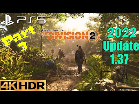 (PS5) The Division 2 Update 1.37 Gameplay Walkthrough 4K 60FPS HDR Part 3 Reactive The ISAC Node