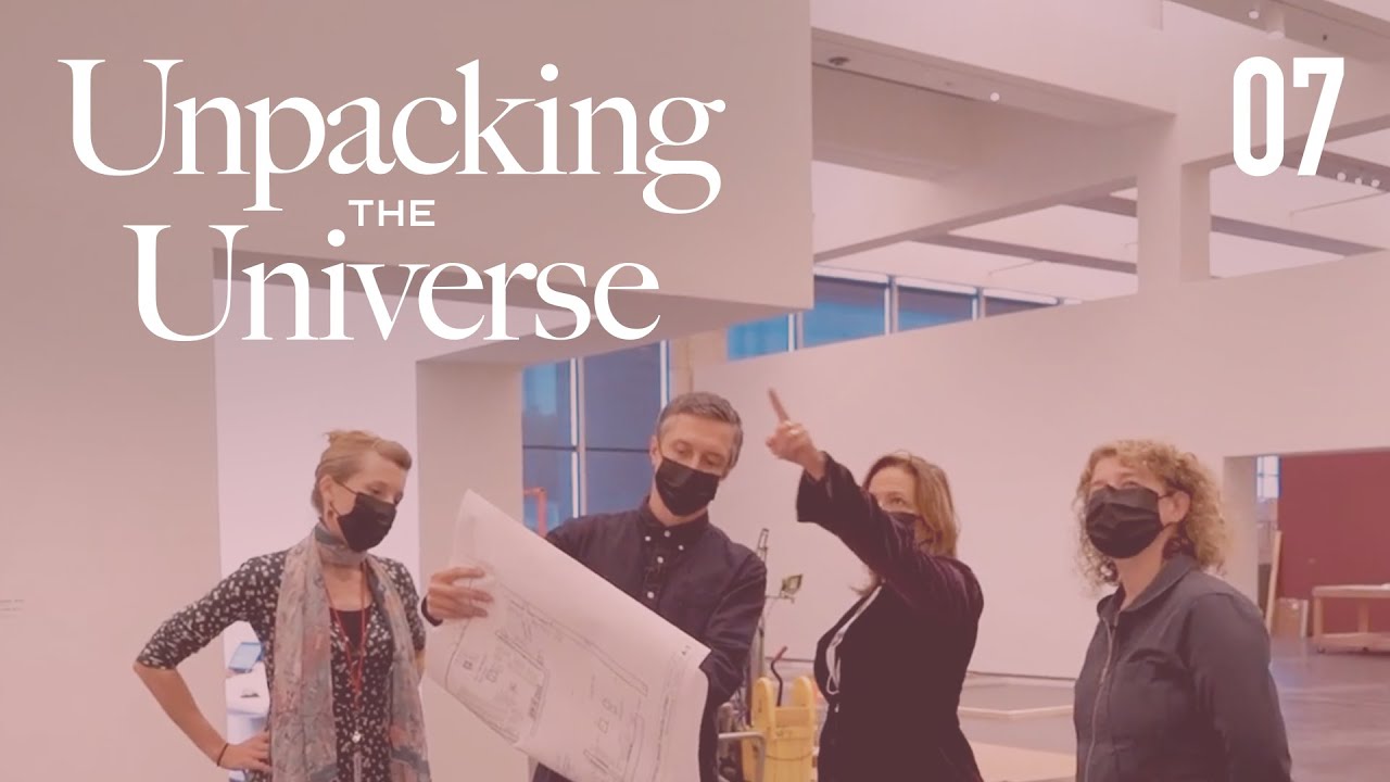 EP 7. Designing the exhibition  | Unpacking the Universe: The Making of an Exhibition