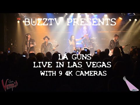 LA GUNS LIVE IN LAS VEGAS W 9 4K CAMERAS BUZZTV SEASON 12 EPISODE  8