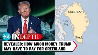Here&#39;s How Much Money Trump May Pay For Greenland; Comparison With US Buying Alaska, Virgin Islands