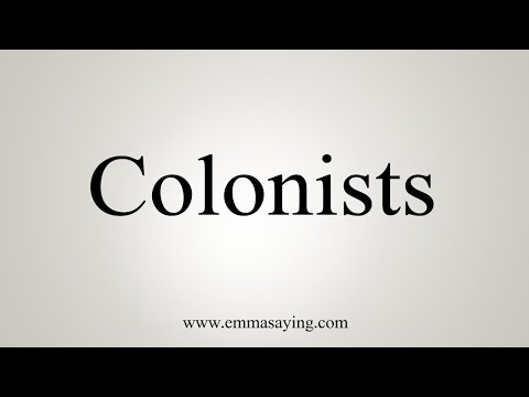How To Say Colonists