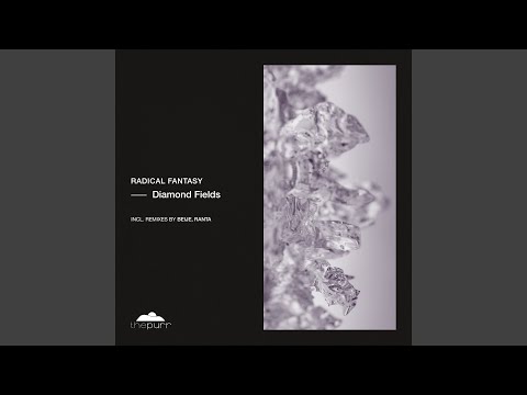 Diamond Fields (Ranta Remix)