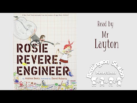 BSPS Story Time with Mr Layton - Rosie Revere, Engineer