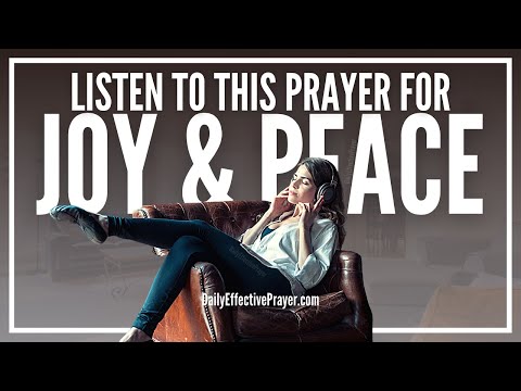 Prayer For Supernatural Joy and Peace In Any Situation | Christian Prayer