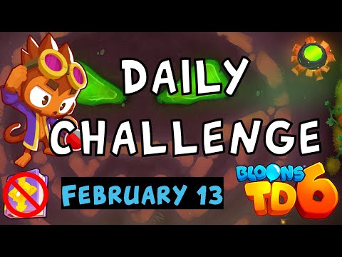 Bloons TD 6 Daily Challenge | AnyoneElse | No Hero No MK No Powers | February 13 2023