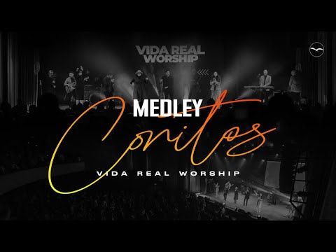 Medley Coritos - Vida Real Worship - Video Musical