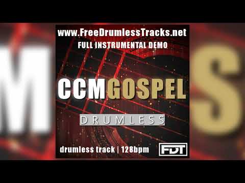 FDT CCM Gospel - DEMO (www.FreeDrumlessTracks.net)