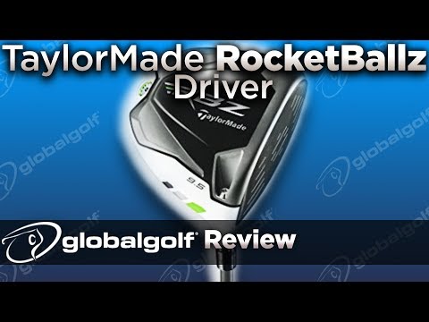 TaylorMade RocketBallz Driver - GlobalGolf Review