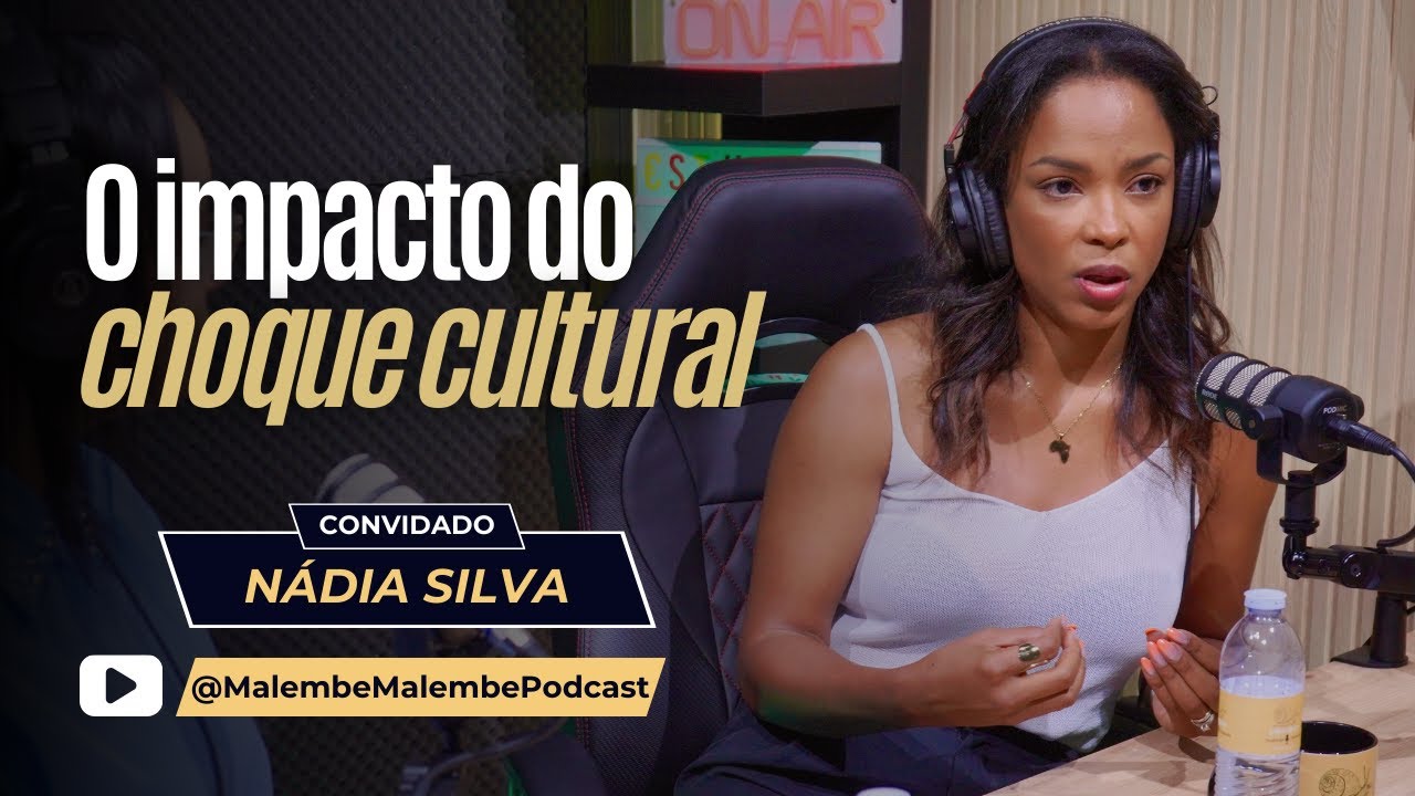 Nádia Silva I O impacto do choque cultural