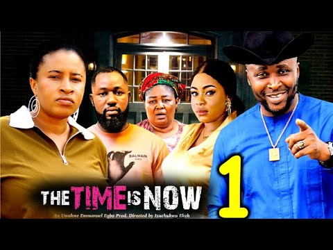 THE TIME IS NOW PT 1 (New Movie)Onny Micheal, Mary Igwe 2025 Latest Nigerian Nollywood Movie