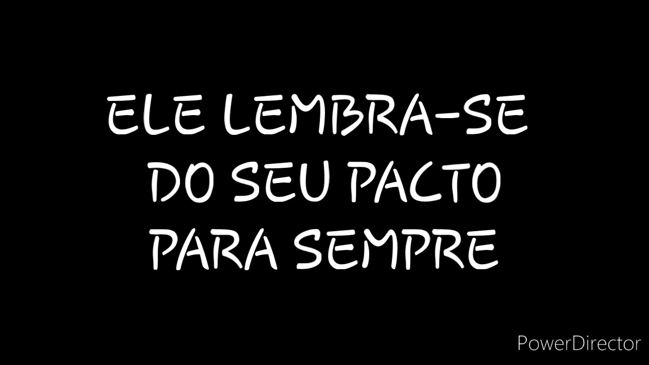 DISCURSO: ELE LEMBRA-SE DE DO SEU PACTO PARA SEMPRE