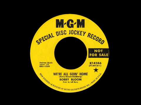 Bobby Bloom - We're All Goin' Home