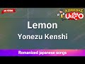 Lemon – Yonezu Kenshi (Romaji Karaoke no guide)