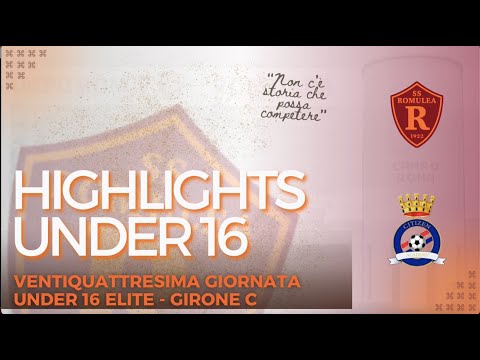 Romulea Città di Ciampino | UNDER 16 ELITE | HIGHLIGHTS