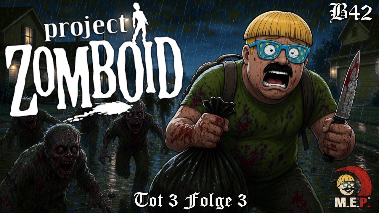 Let's Play: PROJECT ZOMBOID (B42) Miesen Biss bein Klauen gricht!! WO KOMMT DER HER! |Tot 3 Ep 3