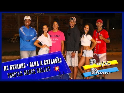 Mc Kevinho - Olha a Explosão / #CIA PROFILE DANCE BALLET