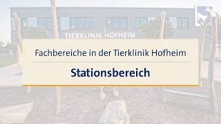 Fachbereiche in der Tierklinik Hofheim – Stationsbereich