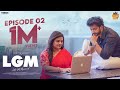 LGM Let S Get Married New Telugu Web Series Episode 02 Rohini Akarsh Byramudi RowdyRohini