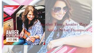 Another Time, Another Place -Amber Nelon Thompson ft. Michael English