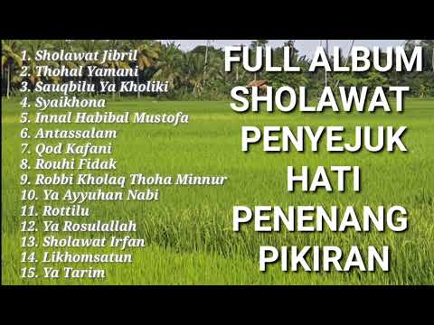 FULL ALBUM SHOLAWAT PENYEJUK HATI PENENANG PIKIRAN 2024 | SHOLAWAT JIBRIL MERDU PENARIK REZEKI