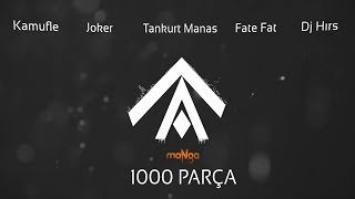 maNga ft. Kamufle, Joker, Tankurt Manas, Fate Fat, Dj Hırs - 1000 Parça (Lyric Video)