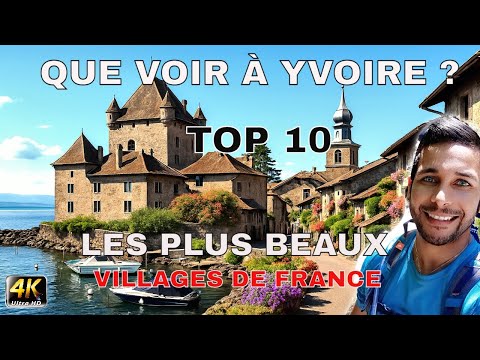 What to see in Yvoire? Top 10 must-sees in one of the most beautiful villages in France