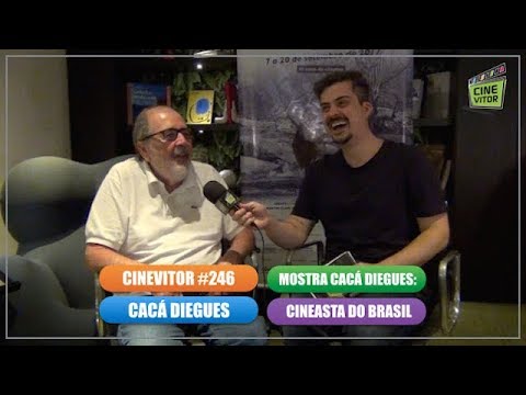 CINEVITOR #246: Entrevista com Cacá Diegues | Mostra Cacá Diegues - Cineasta do Brasil
