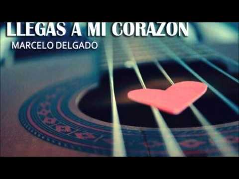 Marcelo Delgado - Gabriel Peña Music - Llegas a mi corazón