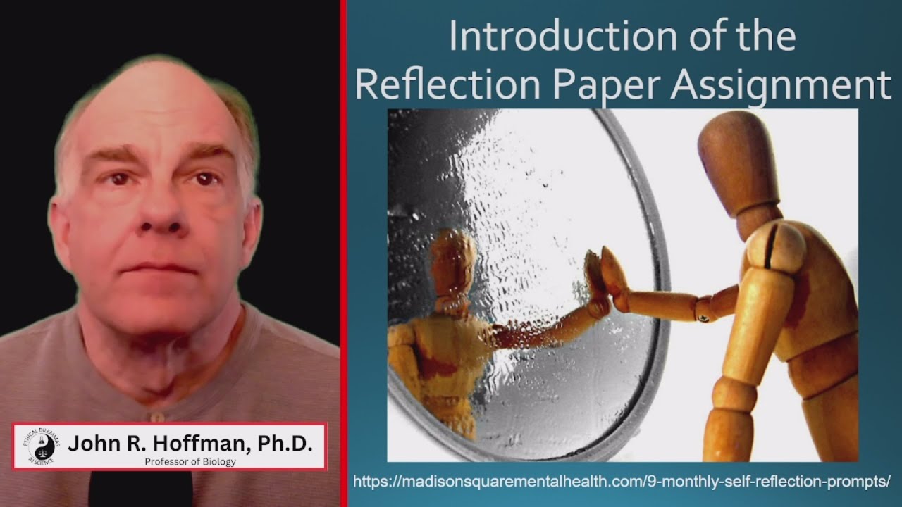 Introduction to Reflection Paper Assignment