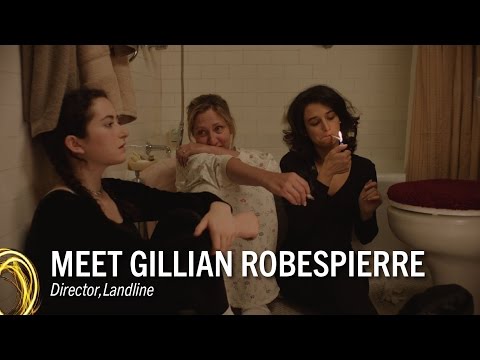 Landline (Behind the Scene 'Gillian Robespierre')