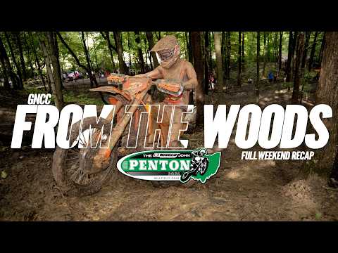 From The Woods - 2026 Wiseco John Penton GNCC | Round 10 Weekend Recap
