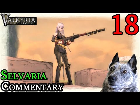 Selvaria's Last Stand - Valkyria Chronicles Walkthrough Part 18
