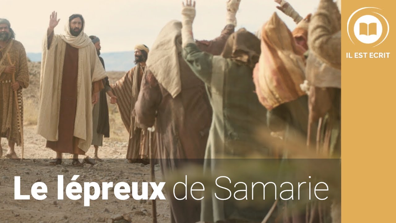 Rencontre avec le Christ : Le lépreux de Samarie